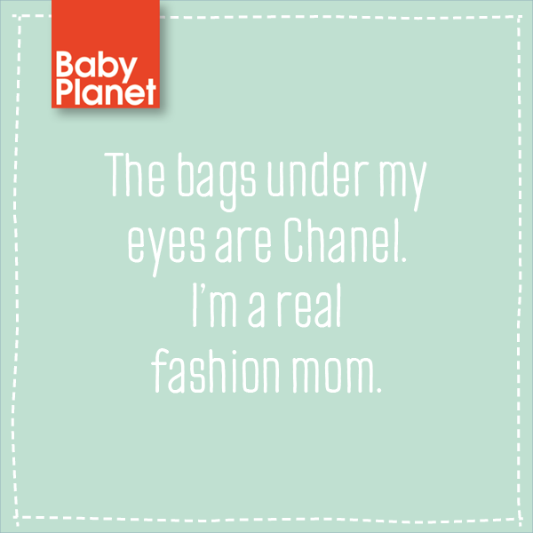 Chanel mom quote