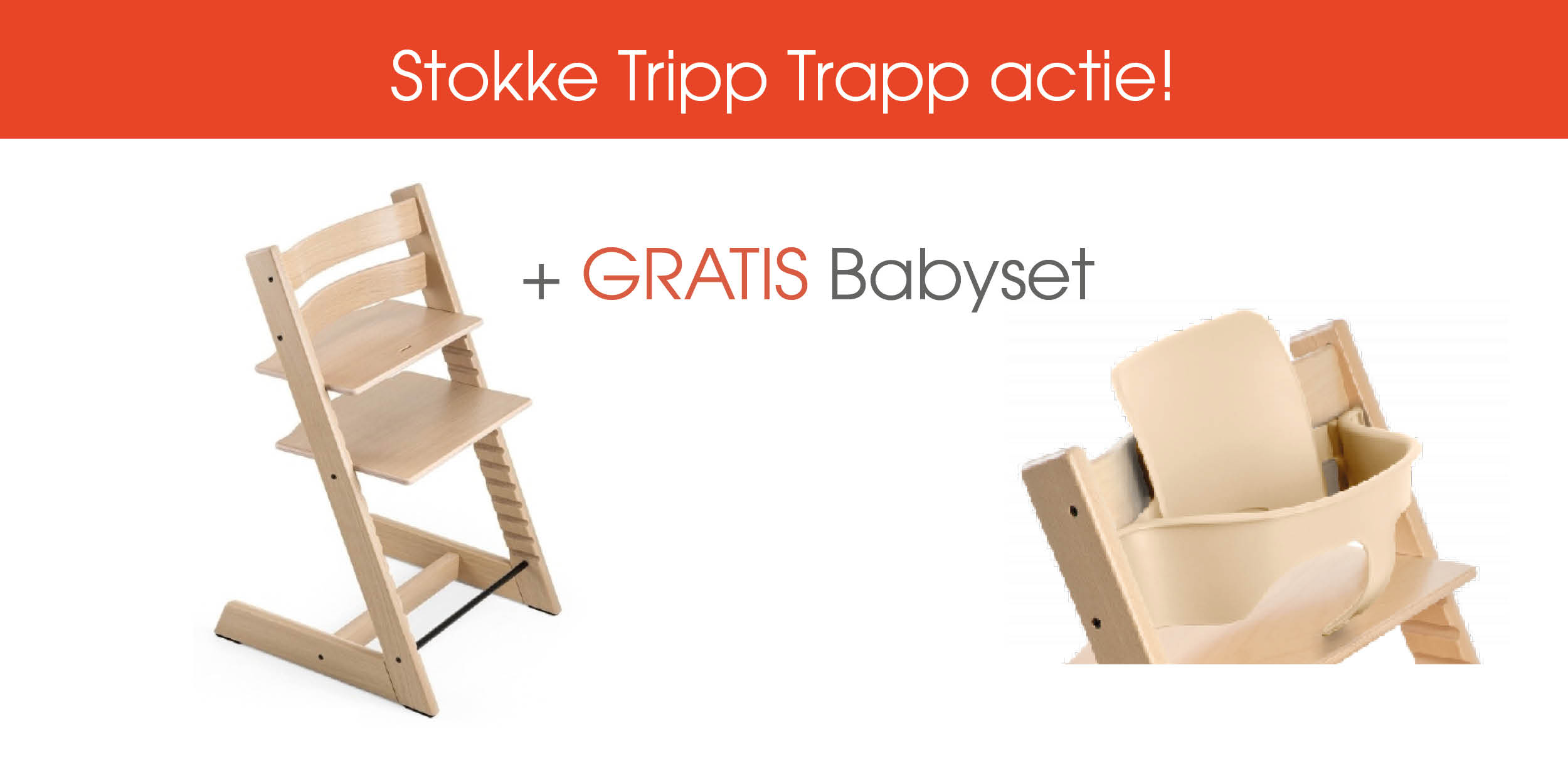 Ontvang een gratis bijpassende babyset bij een Stokke Tripp Trapp Oak Naturel