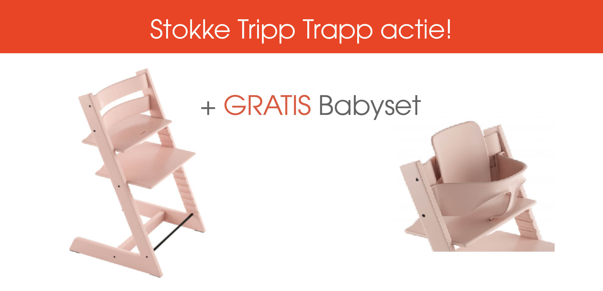 Ontvang een gratis bijpassende babyset bij een Stokke Tripp Trapp Serene Pink