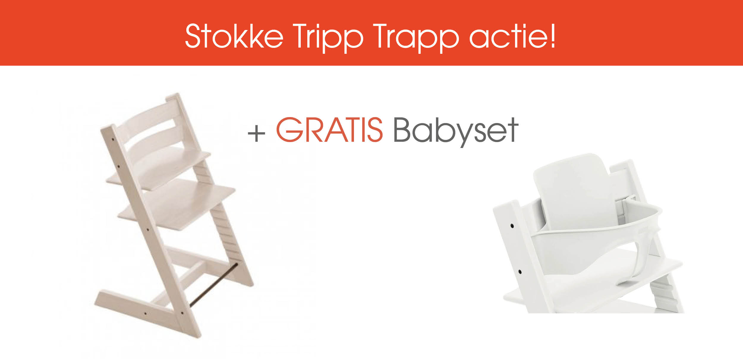 Ontvang een gratis bijpassende babyset bij een Stokke Tripp Trapp White Wash